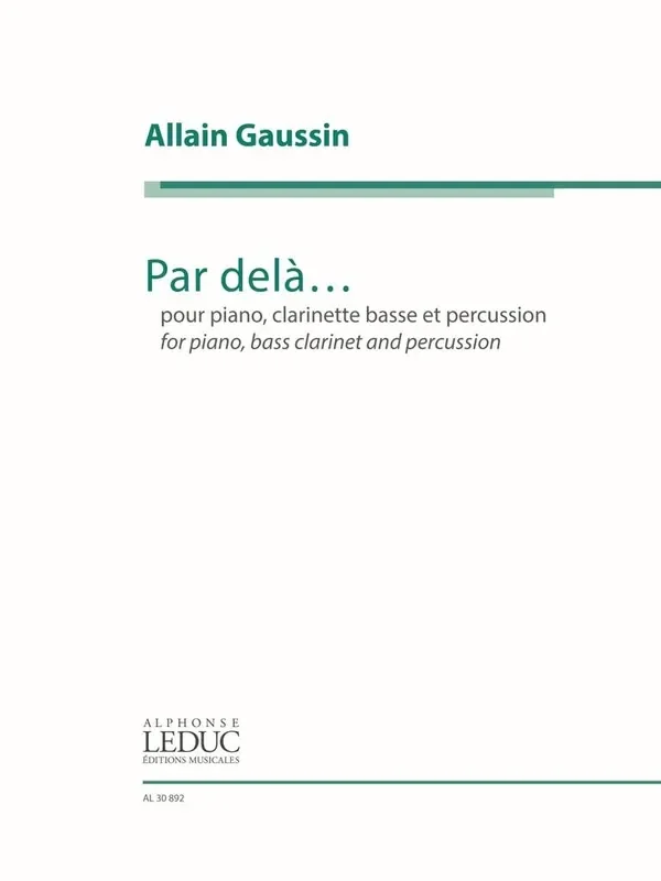 Allain Gaussin Par delà… Kammerensemble