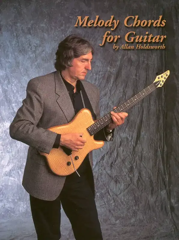 Allan Holdsworth Melody Chords For Guitar By Allan Holdsworth Gitarre Solo