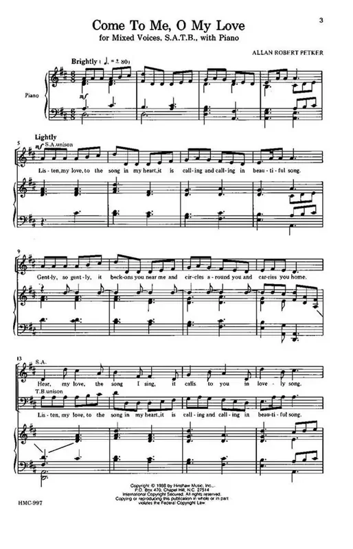 Allan Robert Petker Come To Me, O My Love (Arr. Allan Robert Petker) Gemischter Chor mit Klavier/Orgel
