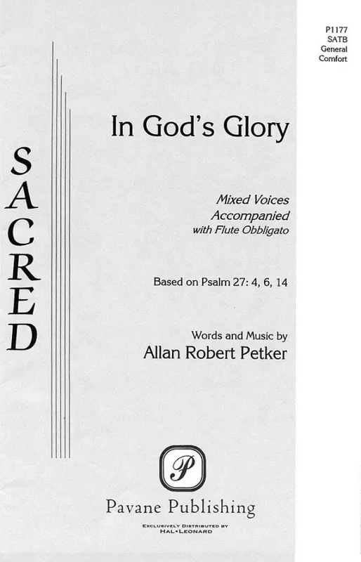 Allan Robert Petker In God‘s Glory Gemischter Chor mit Begleitung