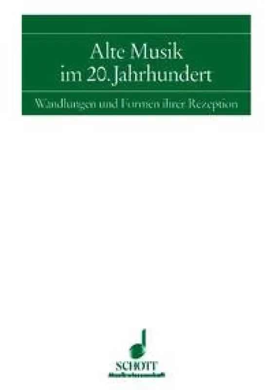 Alte Musik im 20. Jahrhundert