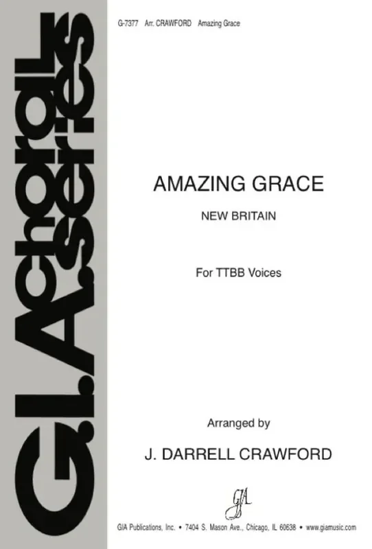 Amazing Grace (Arr. Darrell Crawford) Männerchor mit Klavier/Orgel