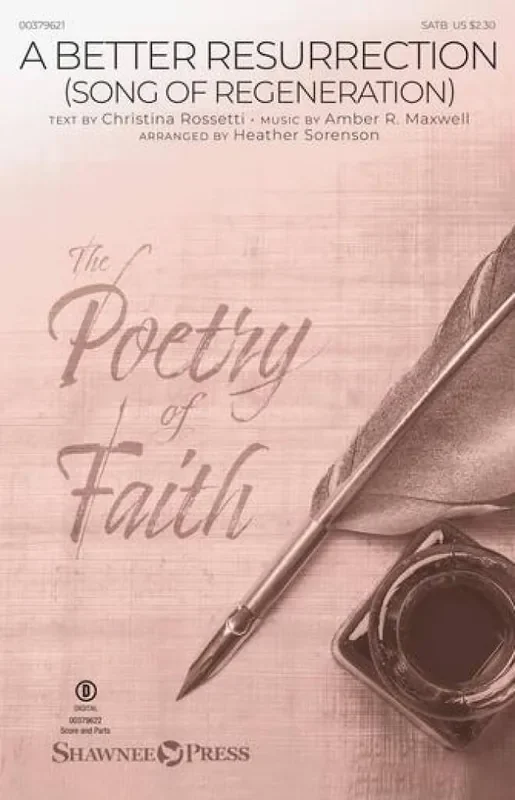 Amber R. Maxwell A Better Resurrection (Arr. Heather Sorenson) Gemischter Chor mit Begleitung