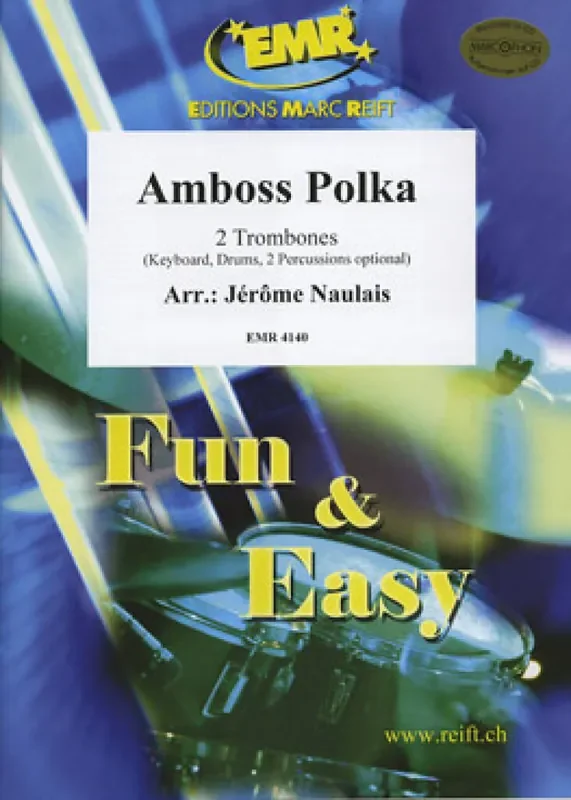 Amboss Polka (Arr. Jérôme Naulais) Posaune Duett