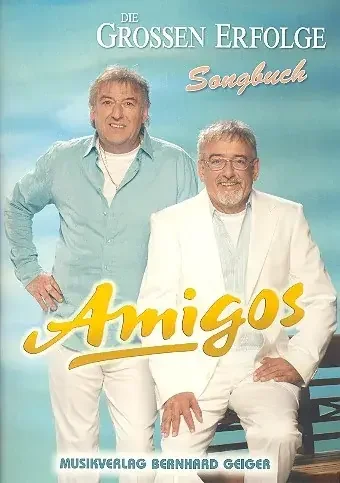 Amigos Die großen Erfolge