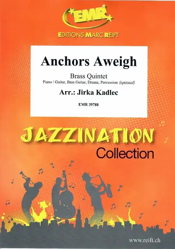 Anchors Aweigh (Arr. Jirka Kadlec) Blechbläser Ensemble