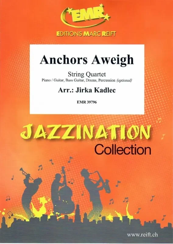 Anchors Aweigh (Arr. Jirka Kadlec) Streichquartett