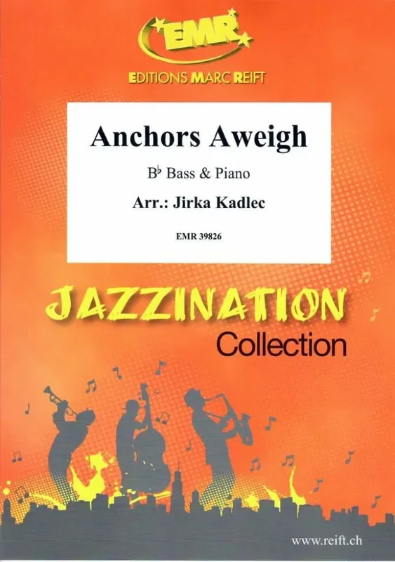 Anchors Aweigh (Arr. Jirka Kadlec) Tuba mit Begleitung