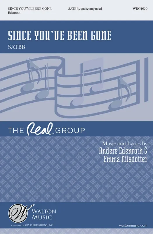 Anders Edenroth Since You‘ve Been Gone Gemischter Chor A cappella
