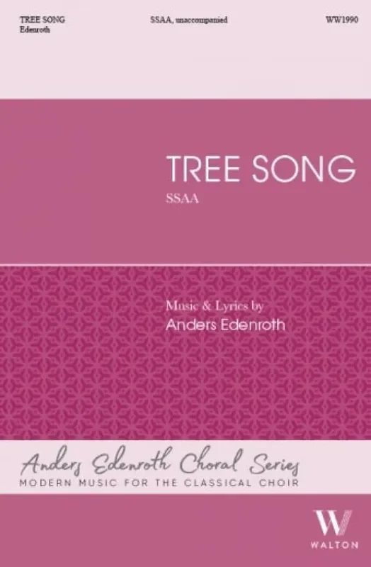 Anders Edenroth Tree Song Frauenchor A cappella