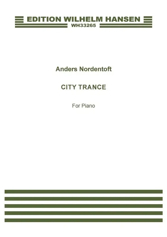 Anders Nordentoft City Trance Klavier Solo