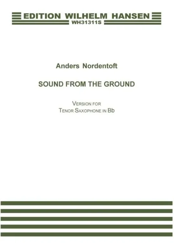 Anders Nordentoft Sound From The Ground Tenorsaxophon