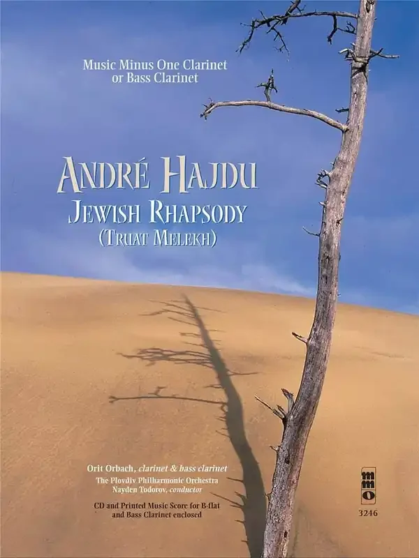 André Hajdu Andre Hajdu – Jewish Rhapsody (Truat Melekh) Klarinette Solo