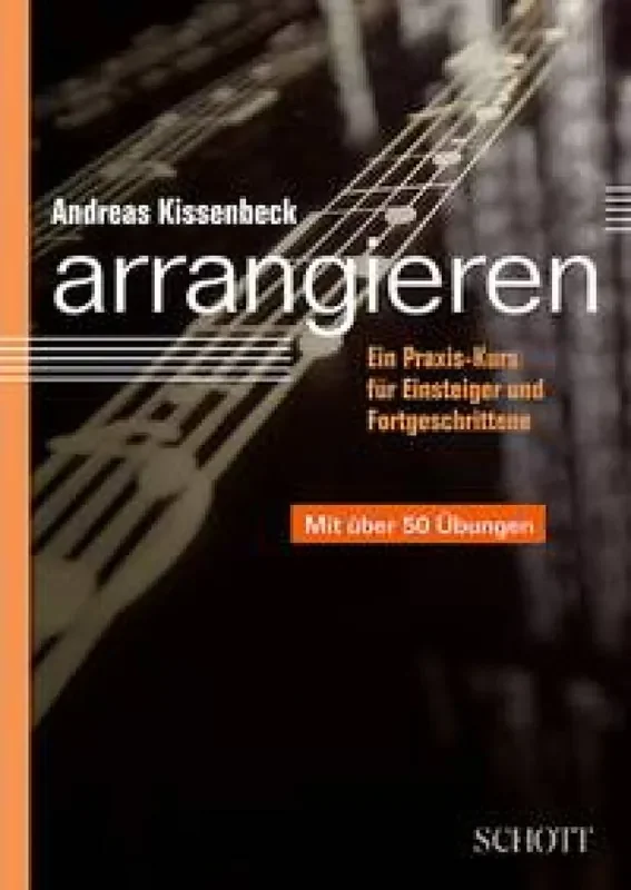 Andreas Kissenbeck Arrangieren