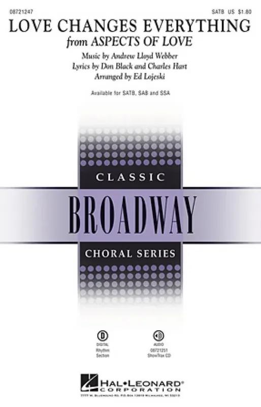 Andrew Lloyd Webber Love Changes Everything (Arr. Ed Lojeski) Gemischter Chor mit Begleitung