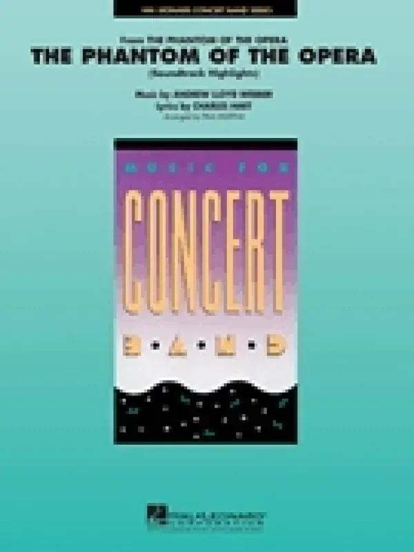 Andrew Lloyd Webber The Phantom of the Opera (Arr. Paul Murtha) Blasorchester