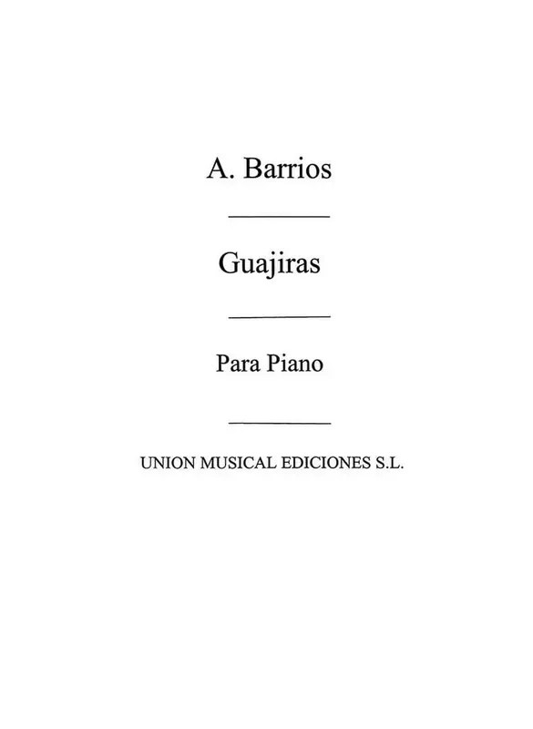 Angel Barrios Guajiras For Piano Klavier Solo