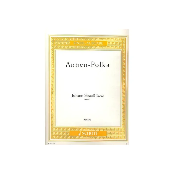 Annen-Polka op.117 für Klavier (1852)