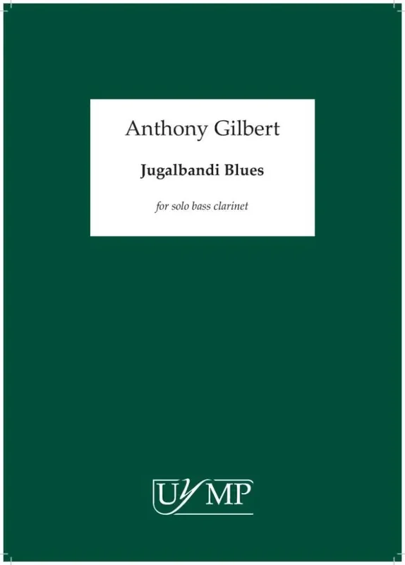Anthony Gilbert Jugalbandi Blues Bassklarinette