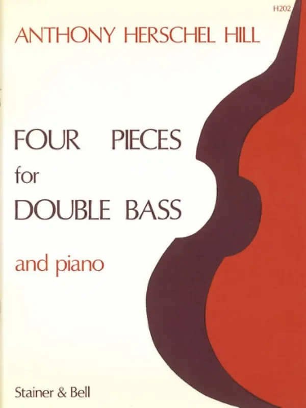 Anthony Herschel Hill Four pieces for Double Bass and Piano Kontrabass mit Begleitung