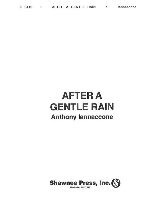 Anthony Iannaccone After a Gentle Rain Blasorchester