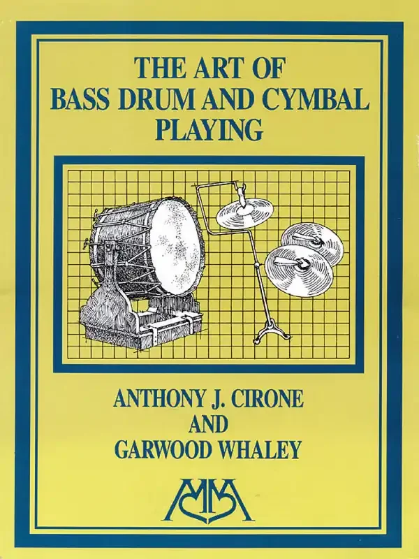 Anthony J. Cirone Art of Bass Drum and Cymbal Playing Sonstige Percussion