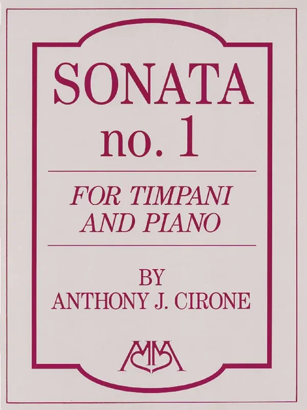 Anthony J. Cirone Sonata No.1 for Timpani and Piano Pauke