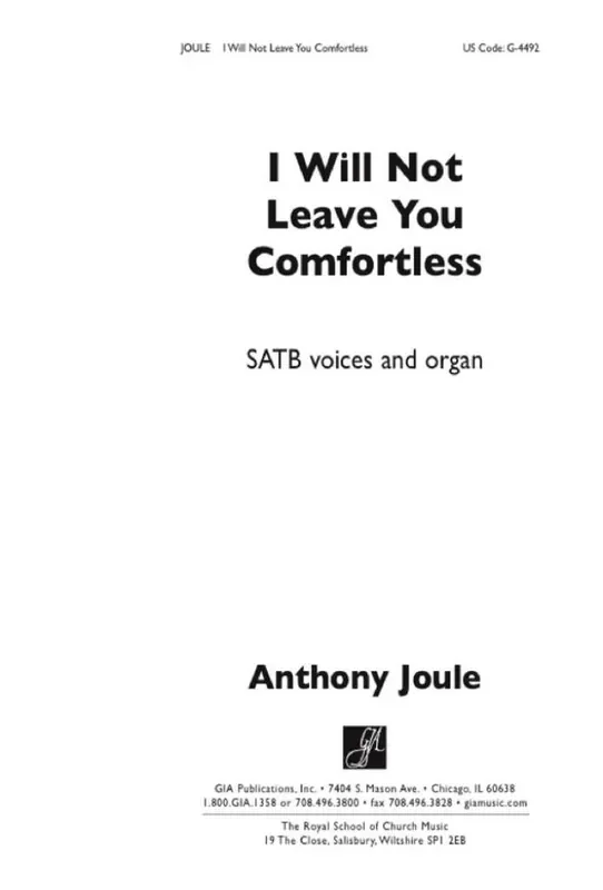Anthony Joule I Will Not Leave You Comfortless Gemischter Chor mit Begleitung