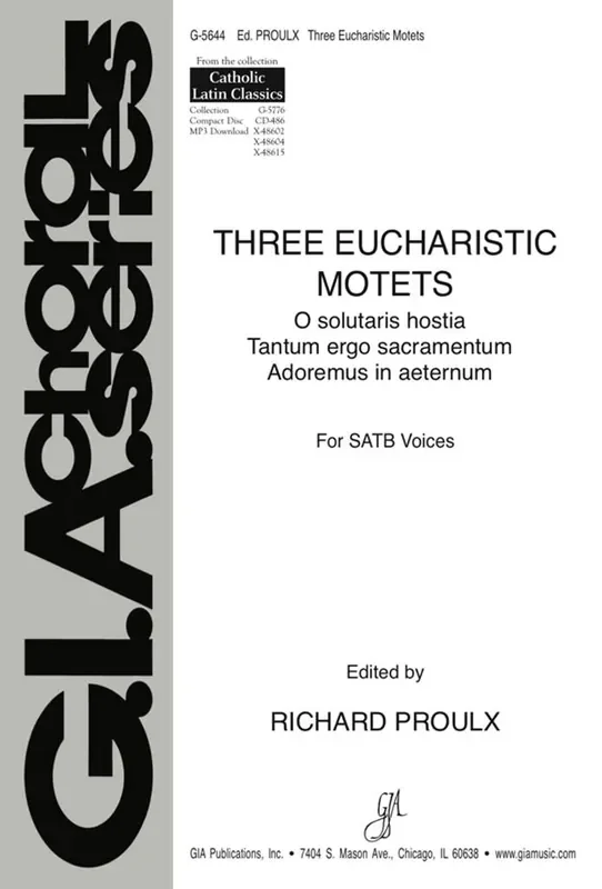 Anthony Werner Three Eucharistic Motets (Arr. Richard Proulx) Gemischter Chor mit Klavier/Orgel