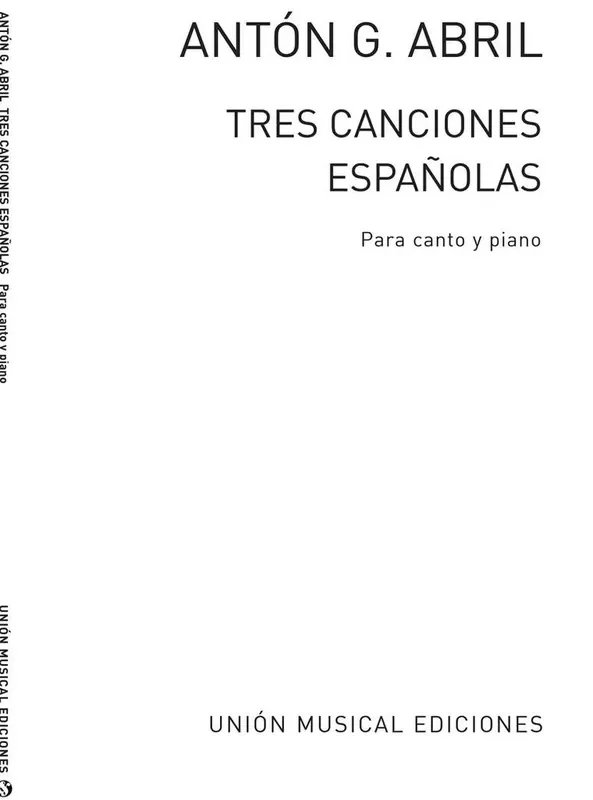 Anton Garcia Abril Tres Canciones Espanolas Gesang mit Klavier