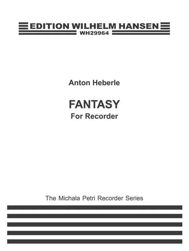 Anton Heberle Fantasy For Solo Descant Recorder Sopranblockflöte