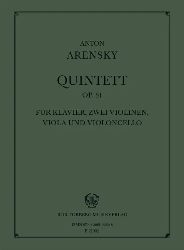 Anton Stepanovich Arensky Quintett, op.51 Klavierquartett