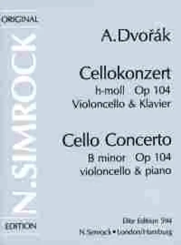 Antonín Dvořák Cellokonzert H-Moll Op. 104 Cello mit Begleitung