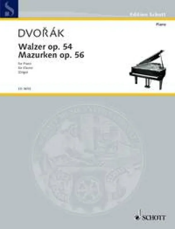 Antonín Dvořák Walzen Opus 54 Mazurkas Opus 56 Klavier Solo