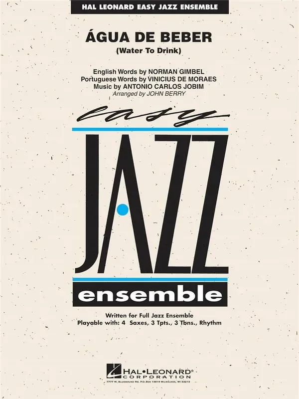 Antonio Carlos Jobim Agua de Beber (Water to Drink) (Arr. John Berry) Jazz Ensemble