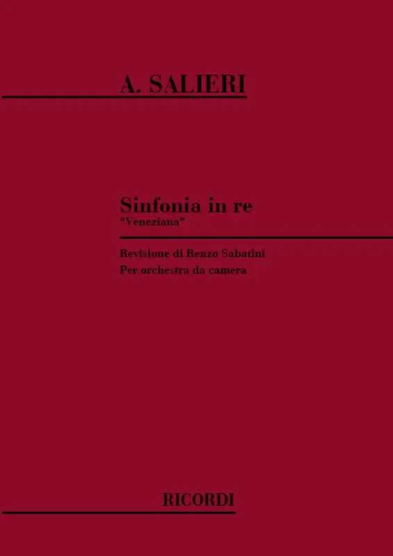 Antonio Salieri Sinfonia In Re ‘Veneziana‘ Kammerorchester