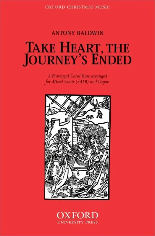 Antony Baldwin Take heart, the journey‘s ended Gemischter Chor mit Begleitung