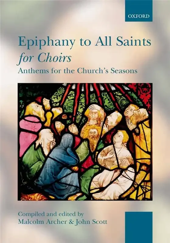 Archer Epiphany To All Saints Gemischter Chor mit Begleitung