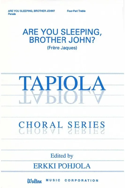 Are You Sleeping, Brother John? (Arr. Jorma Panula) Frauenchor mit Begleitung