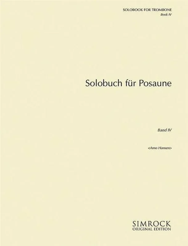 Arno Hansen Solobook for Trombone Band 4 Posaune Solo