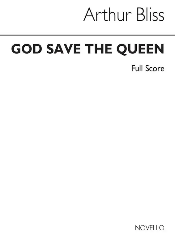 Arthur Bliss God Save The Queen (Full Score) Gemischter Chor mit Ensemble