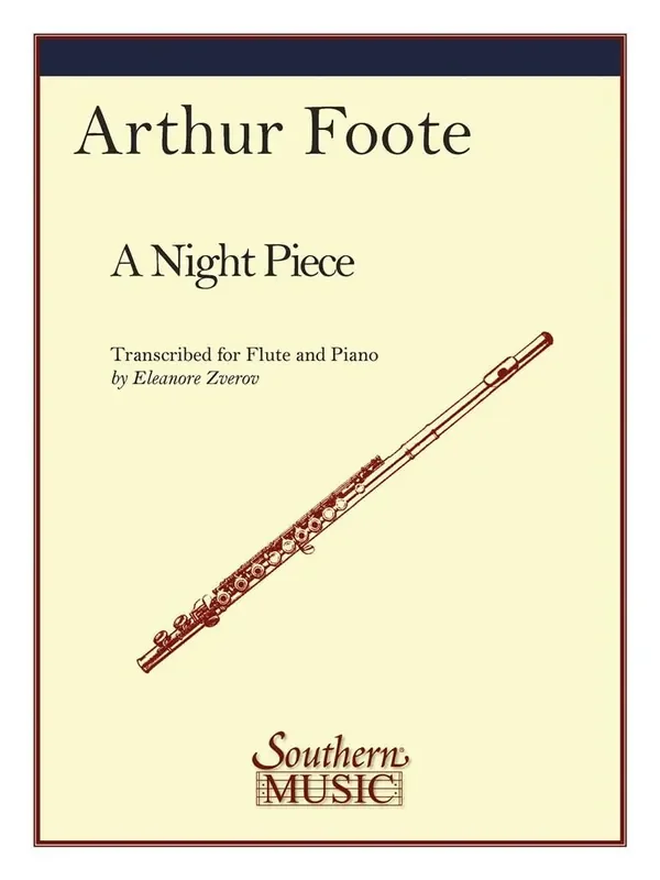 Arthur Foote A Night Piece (Arr. Eleanor Zverov) Flöte mit Begleitung