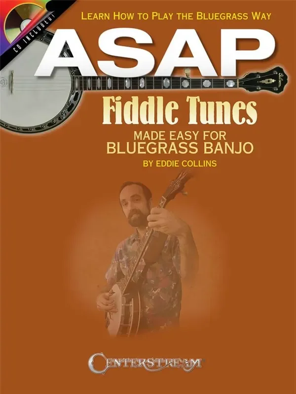 ASAP Fiddle Tunes Made Easy For Bluegrass Banjo Banjo