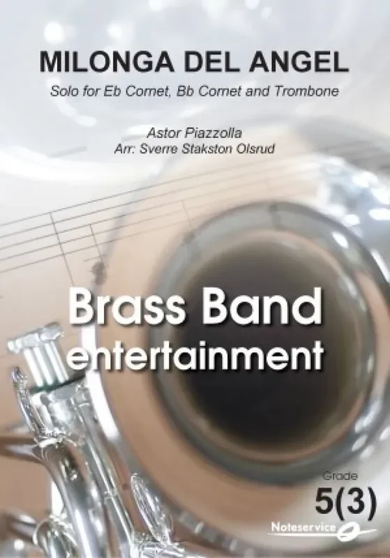 Astor Piazzolla Milonga del Angel (Arr. Sverre Stakston Olsrud) Brass Band mit Solo