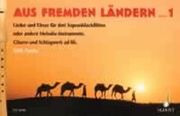 Aus Fremden Landern 1 (Arr. Willi Draths) Blockflöte Ensemble