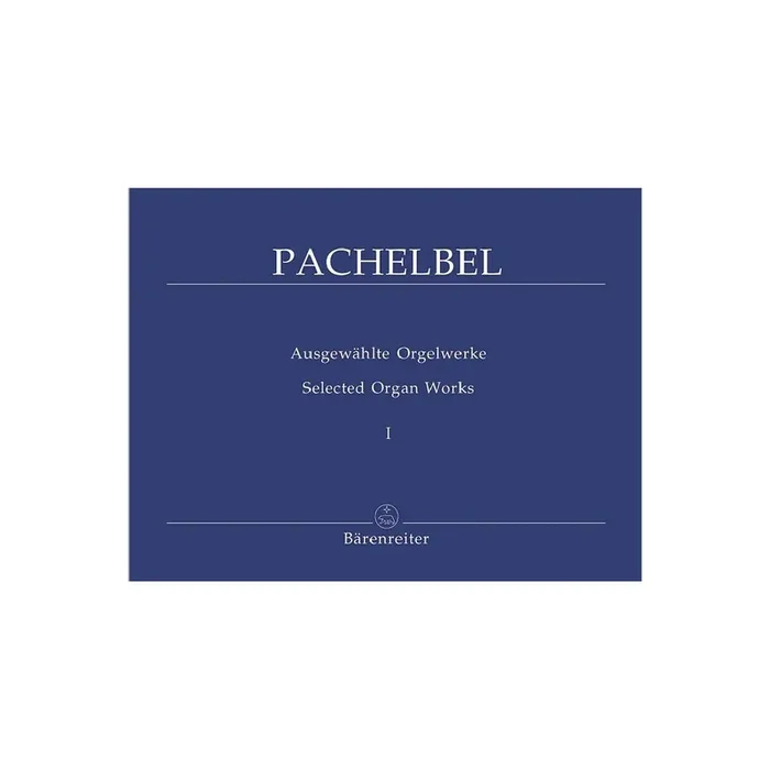 Ausgewählte Orgelwerke Band 1