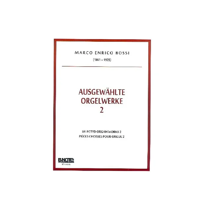 Ausgewählte Orgelwerke Band 2