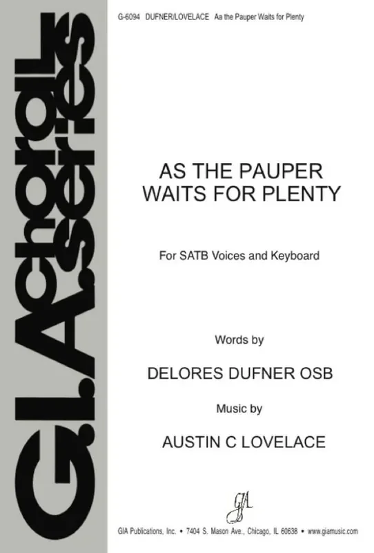 Austin C. Lovelace As the Pauper Waits for Plenty Gemischter Chor mit Klavier/Orgel