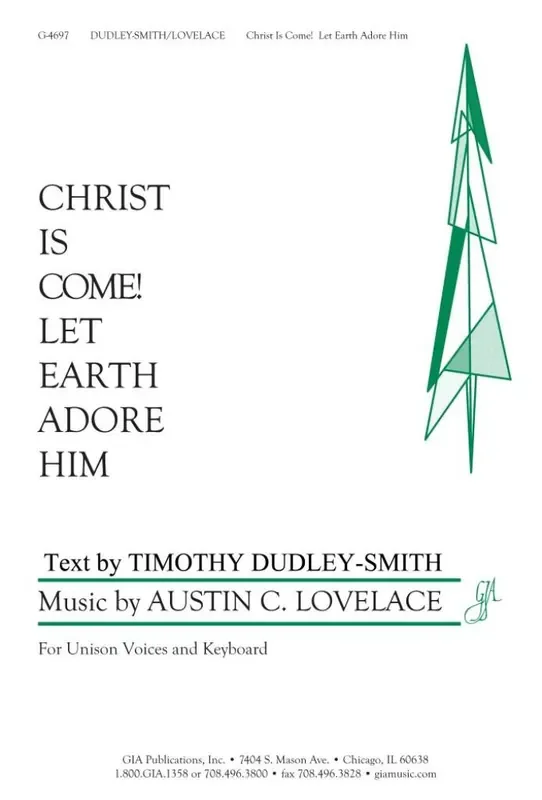 Austin C. Lovelace Christ Is Come! Let Earth Adore Him Gemischter Chor mit Klavier/Orgel
