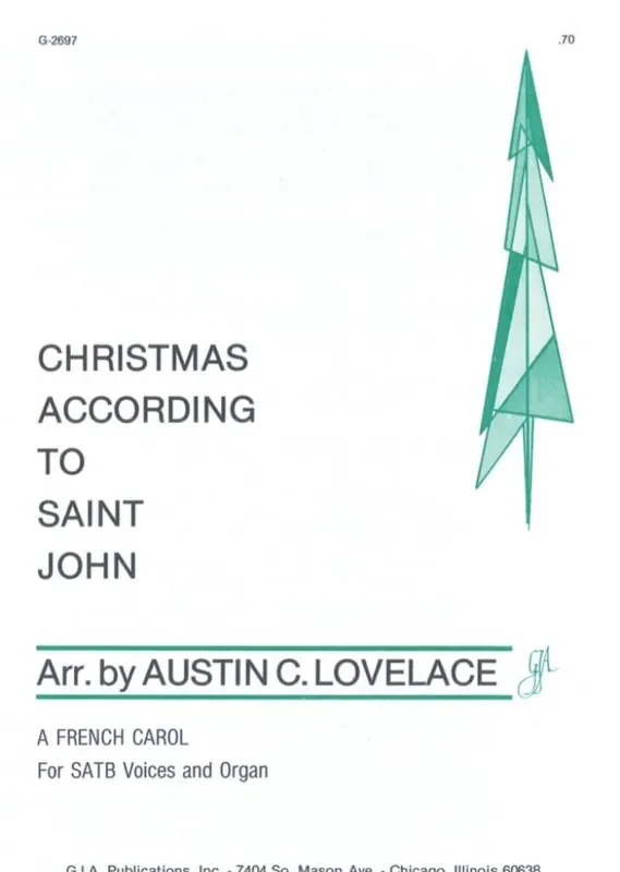 Austin C. Lovelace Christmas according to St. John Gemischter Chor mit Begleitung